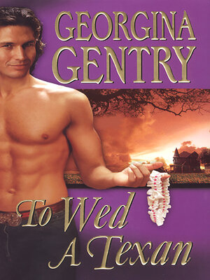 To Wed a Texan - ebook